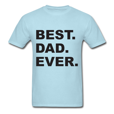 Best Dad Ever Unisex Classic T-Shirt - powder blue