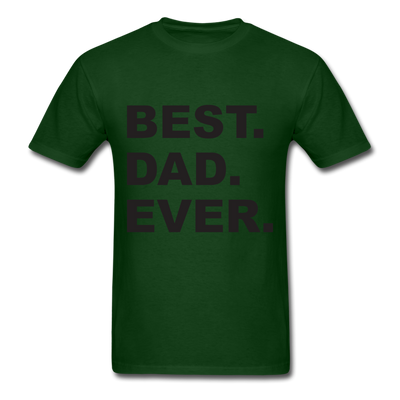 Best Dad Ever Unisex Classic T-Shirt - forest green