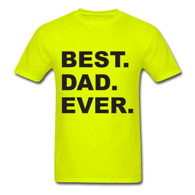 Best Dad Ever Unisex Classic T-Shirt - safety green