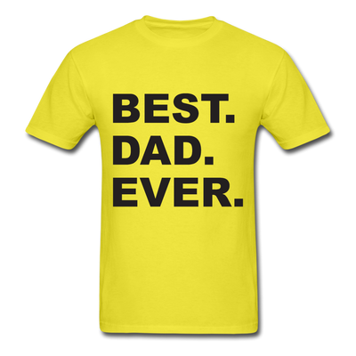 Best Dad Ever Unisex Classic T-Shirt - yellow