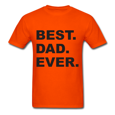 Best Dad Ever Unisex Classic T-Shirt - orange