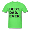 Best Dad Ever Unisex Classic T-Shirt - kiwi